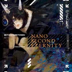 Nanosecond Eternity