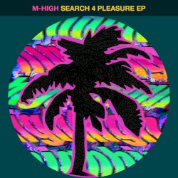 Search 4 Pleasure EP