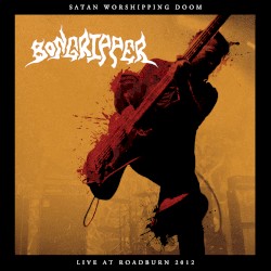 Satan Worshipping Doom (Live at Roadburn 2012)