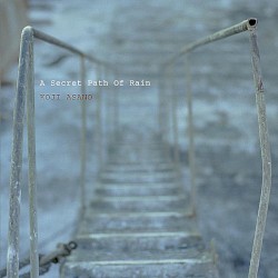 A Secret Path of Rain