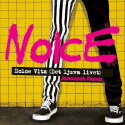 Dolce Vita (Det ljuva livet) (Janousek remix)