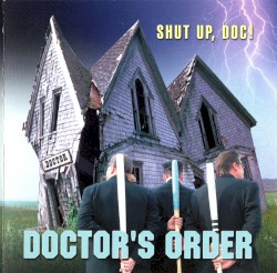 Shut Up, Doc!