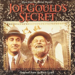 Joe Gould's Secret (Music From the Motion Picture)