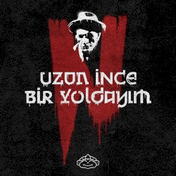 Uzun İnce Bir Yoldayım