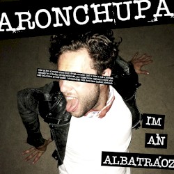 I’m an Albatraoz
