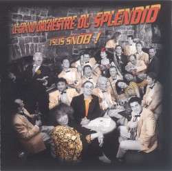 J'suis snob ! (Un voyage au paradis avec Boris Vian)