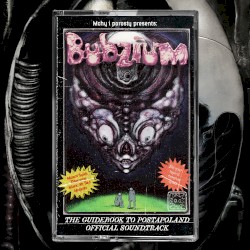 Bubzium: The Guidebook to Postapoland