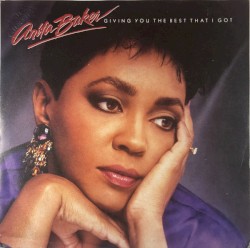 Giving You the Best That I Got