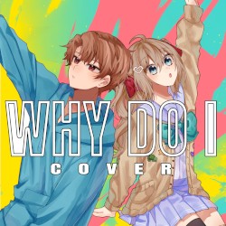 Why Do I