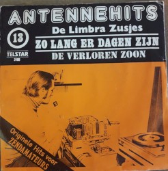 Antennehits 13: De Limbra Zusjes / Zolang er dagen zijn