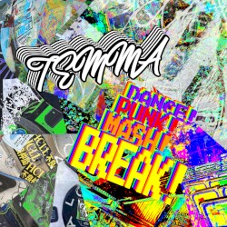 Dance!Punk!Mash!Break!