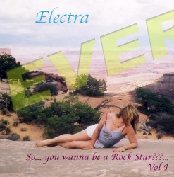 Whatever... So You Wanna Be a Rockstar???…Vol 1