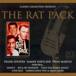 Classic Collection Presents The Rat Pack