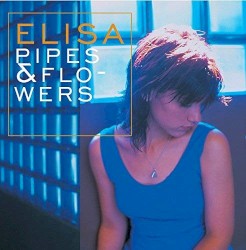 Pipes & Flowers