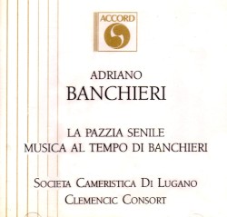 La Piazza Senile - Musica al tempo di Banchieri