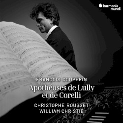 F. Couperin: Apothéoses de Lully et de Corelli (Remastered 2024)
