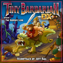 Tiny Barbarian DX: The Serpent Lord OST