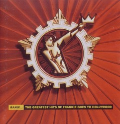 Bang!… The Greatest Hits of Frankie Goes to Hollywood