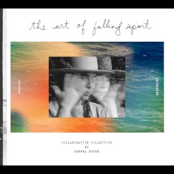 The Art of Falling Apart (Collaborations)