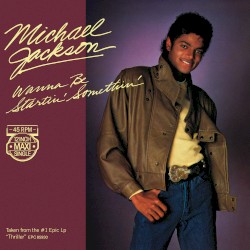 Wanna Be Startin’ Somethin’