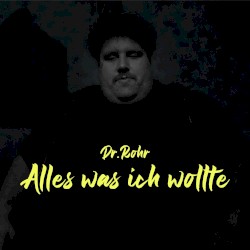 Alles was ich wollte