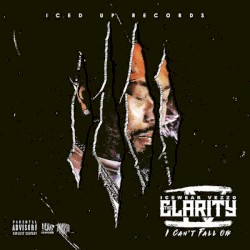 Clarity 4: I Can’t Fall Off