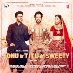 Sonu Ke Titu Ki Sweety
