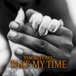 Take My Time