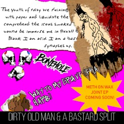 Dirty Old Man & A Bastard