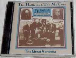 The Hatfields and the McCoys the Great Vendetta