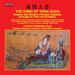 The Song of Yang Guan: Ancient & Modern Chinese Classics