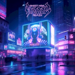 Ghost Howl (BUNNY Remix)