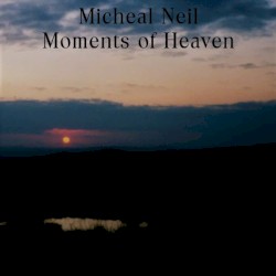 Moments Of Heaven