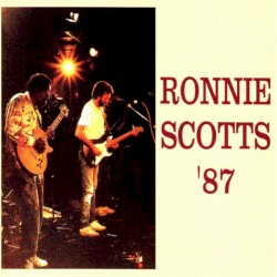 Ronnie Scott’s 87