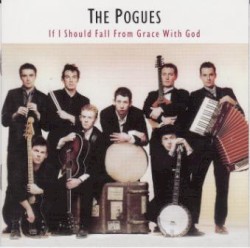 If I Should Fall From Grace With God