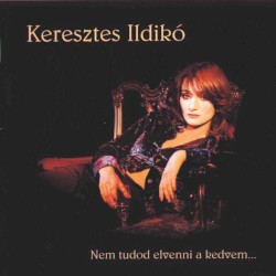 Nem tudod elvenni a kedvem