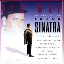His Way: The Very Best of Frank Sinatra Volume 1