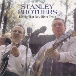 Riding That New River Train