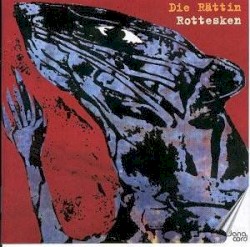 Die Rättin - Rottesken