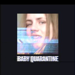 Baby Quarantine