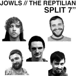 Jowls // The Reptilian Split 7"
