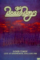Good Timin': Live At Knebworth, England 1980
