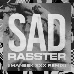 SAD (Imanbek xxx remix)