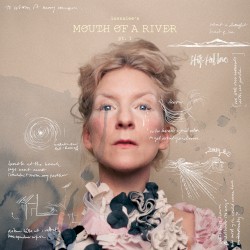 MOUTH OF A RIVER pt. 1