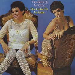 Two Sides of La Lupe / Dos lados de La Lupe
