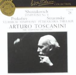 Arturo Toscanini Collection, Volume 28: Shostakovich / Prokofiev / Stravinsky / Glinka / Liadov (NBC Symphony Orchestra feat. conductor: Arturo Toscanini)