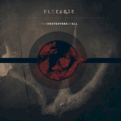 The Destroyers of All