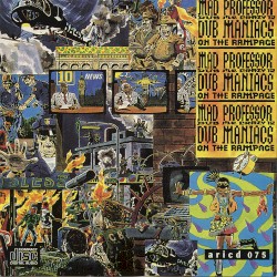 Dub Maniacs On The Rampage [Dub Me Crazy Part 12]