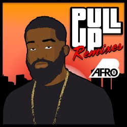 Pull Up (Remixes)