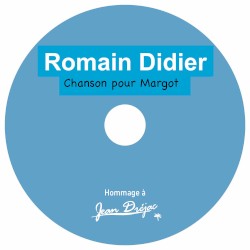 Chanson pour Margot (Hommage à Jean Dréjac)